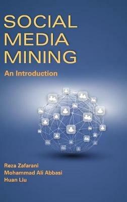Social Media Mining: An Introduction - Reza Zafarani,Mohammad Ali Abbasi,Huan Liu - cover