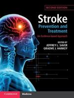 Stroke Prevention and Treatment: An Evidence-based Approach