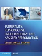 Subfertility, Reproductive Endocrinology and Assisted Reproduction