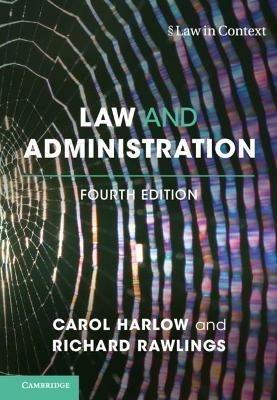 Law and Administration - Carol Harlow,Richard Rawlings - cover