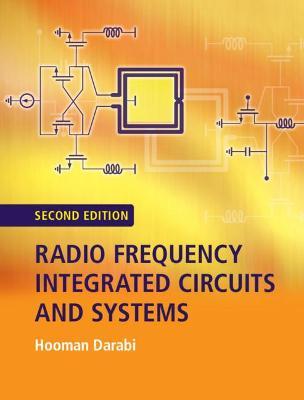 Radio Frequency Integrated Circuits and Systems - Hooman Darabi - cover