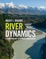 River Dynamics: Geomorphology to Support Management