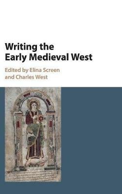 Writing the Early Medieval West - cover