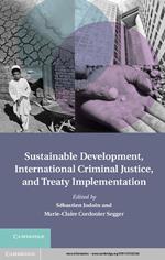 Sustainable Development, International Criminal Justice, and Treaty Implementation