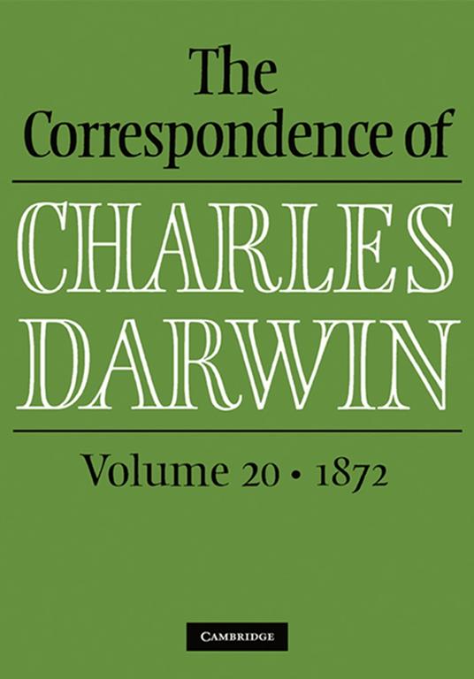 The Correspondence of Charles Darwin: Volume 20, 1872