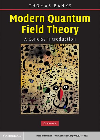 Modern Quantum Field Theory