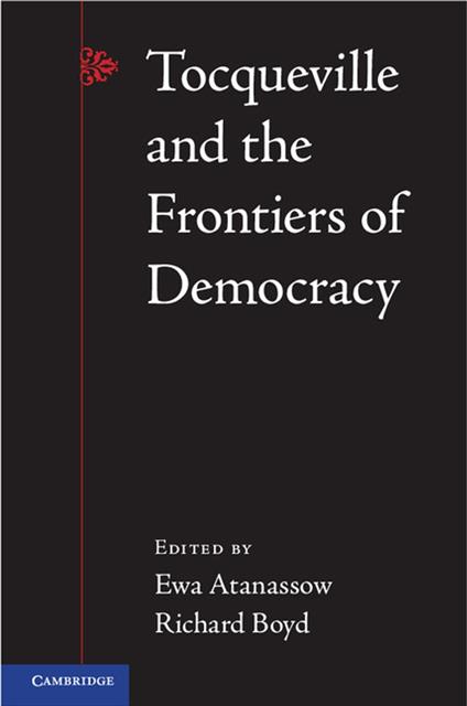 Tocqueville and the Frontiers of Democracy