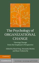 The Psychology of Organizational Change