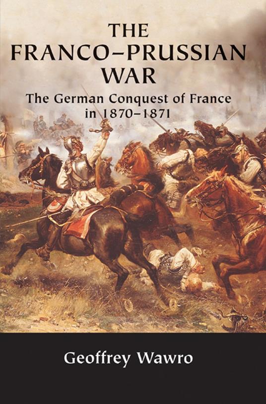 The Franco-Prussian War