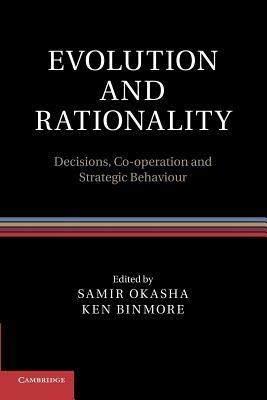 Evolution and Rationality: Decisions, Co-operation and Strategic Behaviour - cover