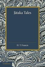 Jataka Tales: Selected and Edited with Introduction and Notes