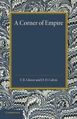 A Corner of Empire: The Old Ontario Strand - T. R. Glover,D. D. Calvin - cover