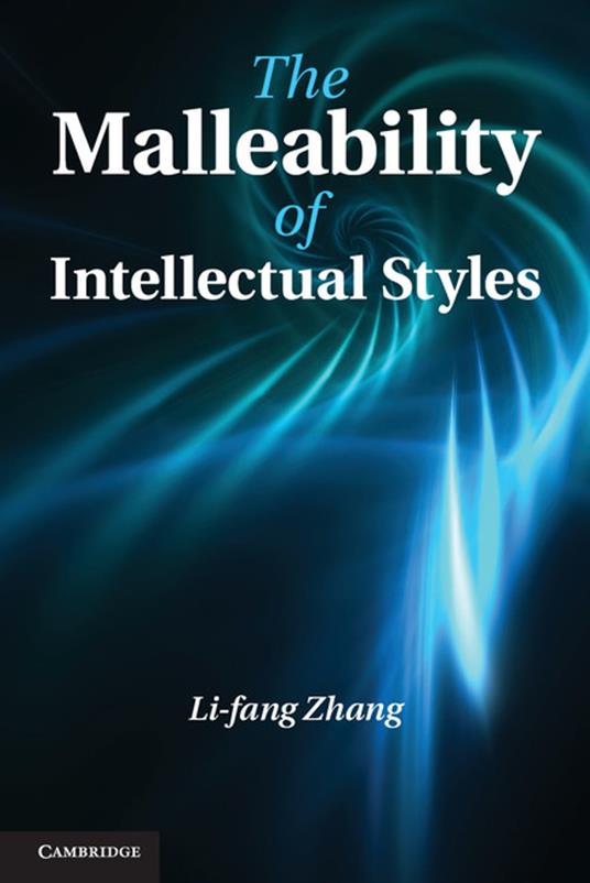 The Malleability of Intellectual Styles