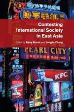 Contesting International Society in East Asia