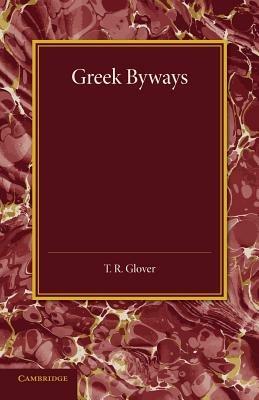 Greek Byways - T. R. Glover - cover