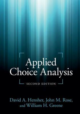 Applied Choice Analysis - David A. Hensher,John M. Rose,William H. Greene - cover