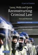 Lacey, Wells and Quick Reconstructing Criminal Law