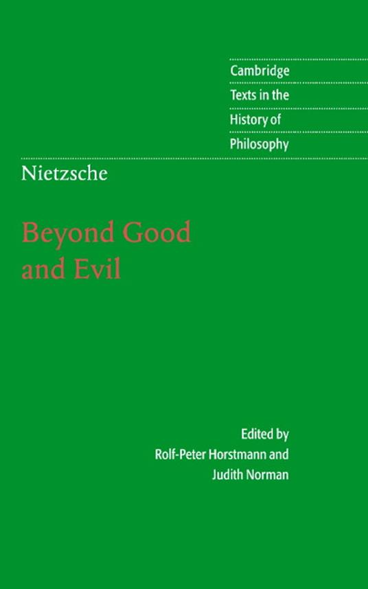 Nietzsche: Beyond Good and Evil