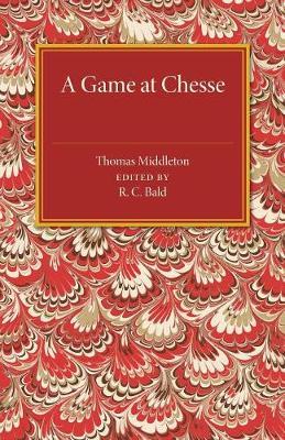 A Game at Chesse - Thomas Middleton - cover