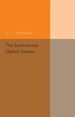 The Symmetrical Optical System