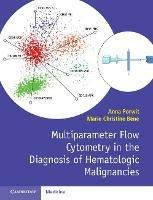 Multiparameter Flow Cytometry in the Diagnosis of Hematologic Malignancies - cover