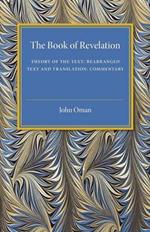 Book of Revelation: Theory of the Text - Rearranged Text and Translation - Commentary