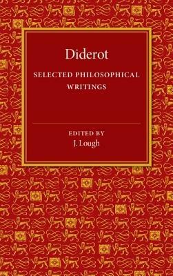 Diderot: Selected Philosophical Writings - Denis Diderot - cover