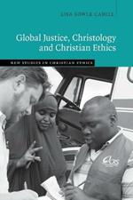 Global Justice, Christology and Christian Ethics