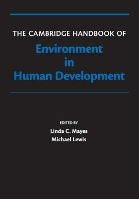 The Cambridge Handbook of Environment in Human Development - cover