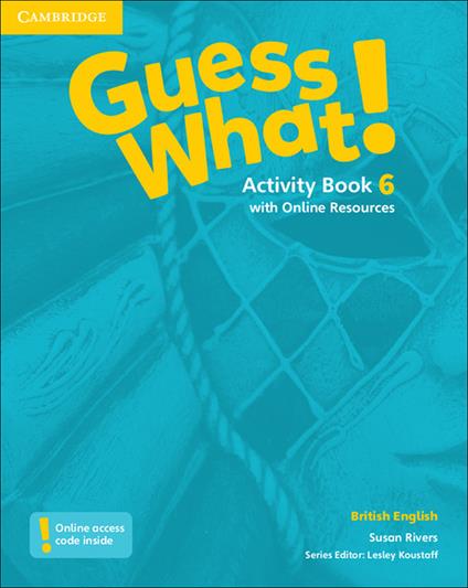 Guess What! Level 6 Activity Book with Online Resources British English - Susan Rivers - cover