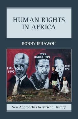 Human Rights in Africa - Bonny Ibhawoh - cover