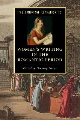 The Cambridge Companion to Women's Writing in the Romantic Period - cover
