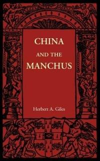 China and the Manchus - Herbert A. Giles - cover