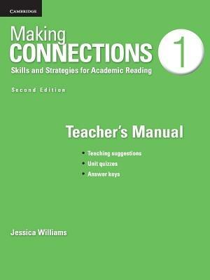 Making Connections Level 1 Teacher's Manual: Skills and Strategies for Academic Reading - Jessica Williams - cover