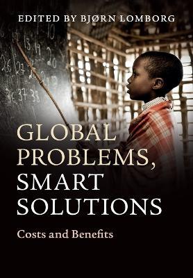 Global Problems, Smart Solutions: Costs and Benefits - cover