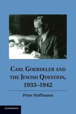 Carl Goerdeler and the Jewish Question, 1933-1942