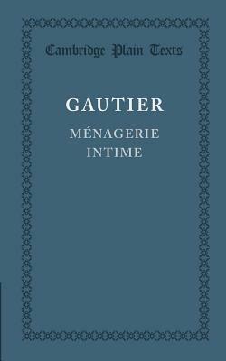 Menagerie intime - Theophile Gautier - cover