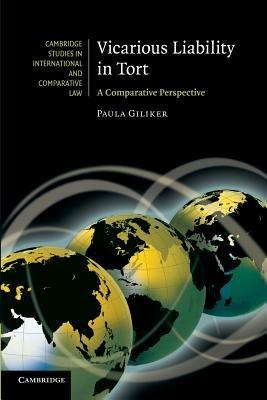 Vicarious Liability in Tort: A Comparative Perspective - Paula Giliker - cover