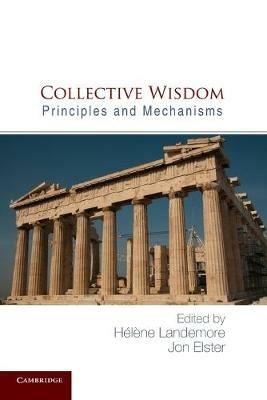 Collective Wisdom: Principles and Mechanisms - cover