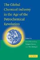 The Global Chemical Industry in the Age of the Petrochemical Revolution