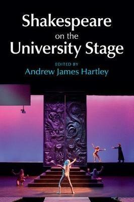 Shakespeare on the University Stage - cover