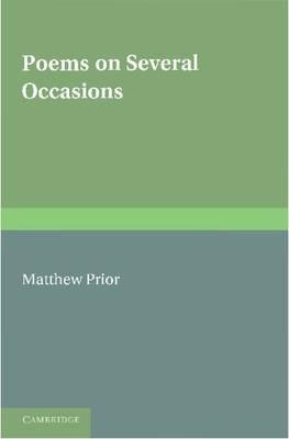 The Writings of Matthew Prior: Volume 1, Poems on Several Occasions - Matthew Prior - cover