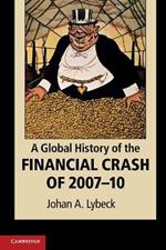 A Global History of the Financial Crash of 2007-10