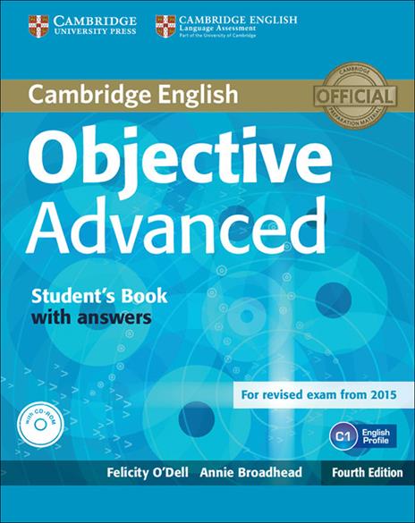  Objective Advanced. Student's book with answers. Con CD-ROM