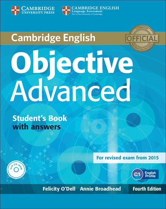  Objective Advanced. Student's book with answers. Con CD-ROM