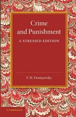 Crime and Punishment: A Stressed Edition