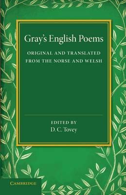 Gray's English Poems: Original and Translated from the Norse and Welsh - Thomas Gray - cover