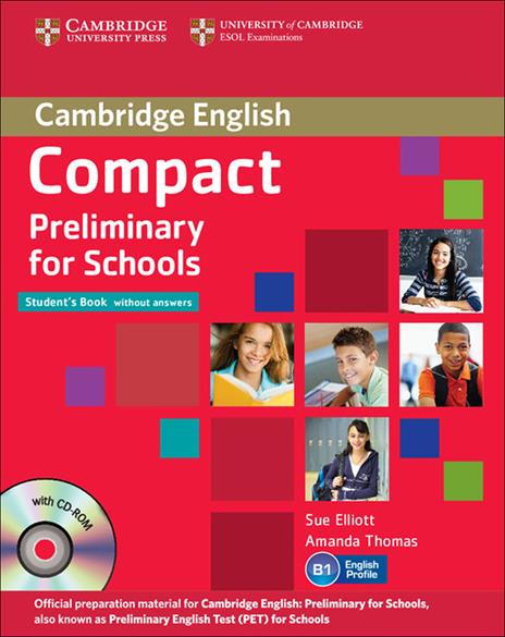  Compact preliminary for schools. Student's book without answers and Workbook without answers. Con espansione online. Con CD-ROM. Con CD-Audio