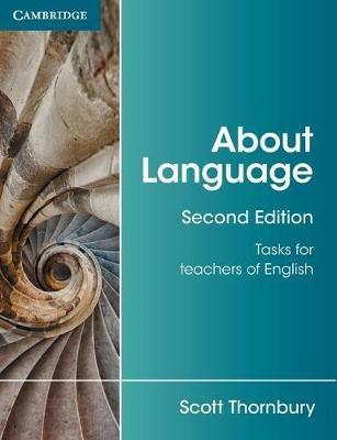 About Language: Tasks for Teachers of English - Scott Thornbury - cover