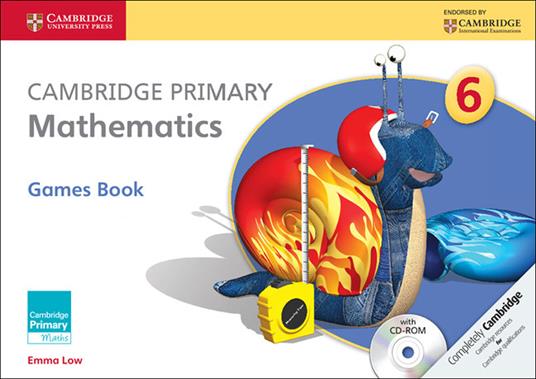 Cambridge Primary Mathematics Stage 6 Games Book with CD-ROM - Emma Low - cover